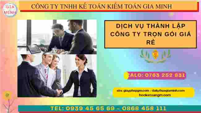 Dịch vụ thành lập công ty nhanh trọn gói giá rẻ tại tphcm 
