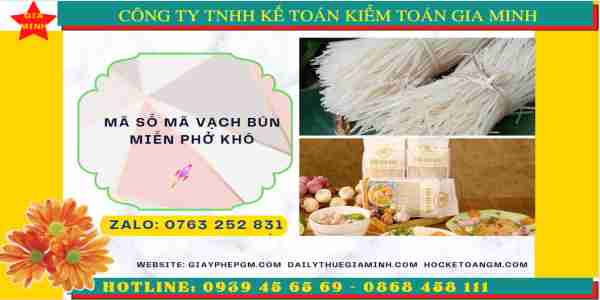 MÃ SỐ MÃ VẠCH BÚN MIẾN PHỞ KHÔ 5 Các bước đăng ký MSMV bún, miến, phở khô