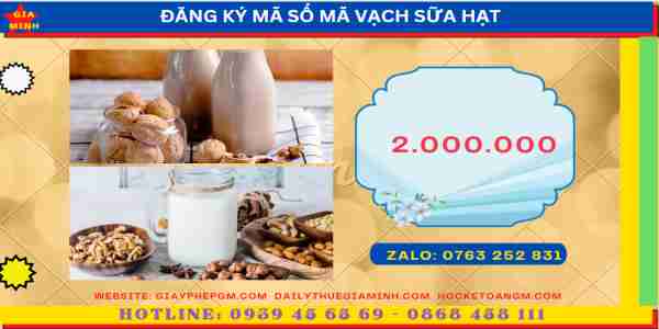 ĐĂNG KÝ MÃ SỐ MÃ VẠCH SỮA HẠT 6 Chi phí đăng ký MSMV sữa hạt