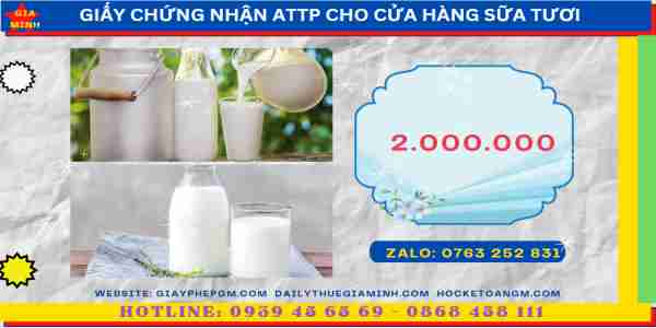 Giấy chứng nhận attp cho cửa hàng sữa tươi 12 Chi phí xin cấp giấy chứng nhận ATTP cho cửa hàng sữa tươi