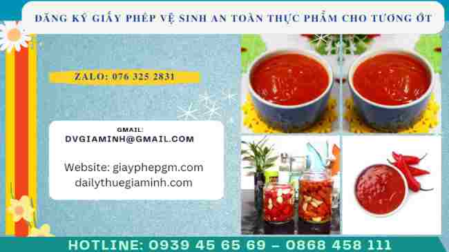 Đăng ký giấy phép vệ sinh an toàn thực phẩm cho tương ớt 7 Thủ tục đăng ký giấy phép vệ sinh an toàn thực phẩm cho tương ớt