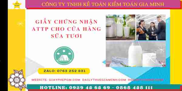 Giấy chứng nhận attp cho cửa hàng sữa tươi 8 Hướng dẫn xin cấp giấy chứng nhận ATTP cho cửa hàng sữa tươi