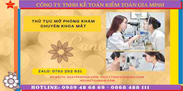 Thủ tục mở phòng khám chuyên khoa mắt – Điều kiện, hồ sơ và quy trình chi tiết 8 Hướng dẫn thủ tục mở phòng khám chuyên khoa mắt