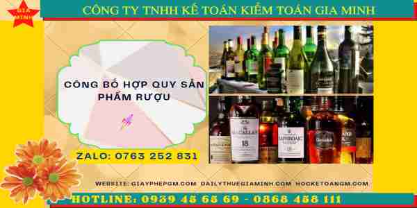 Công bố hợp quy sản phẩm rượu 8 Tự công bố chất lượng rượu