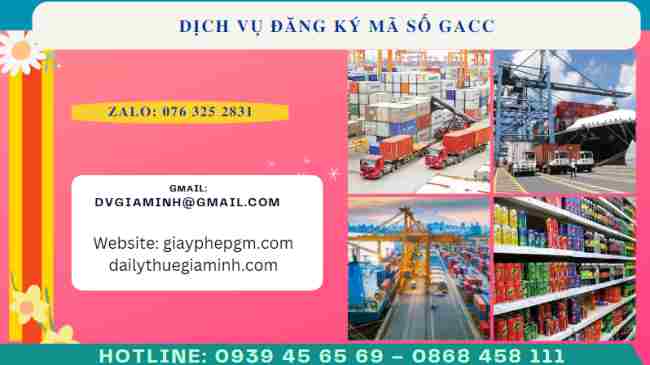 Dịch vụ đăng ký mã số gacc 8 Tư vấn thủ tục đăng ký mã số xuất khẩu thực phẩm GACC vào trung quốc