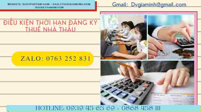 Điều kiện, thời hạn đăng ký thuế nhà thầu 5 Điều kiện đăng ký thuế nhà thầu
