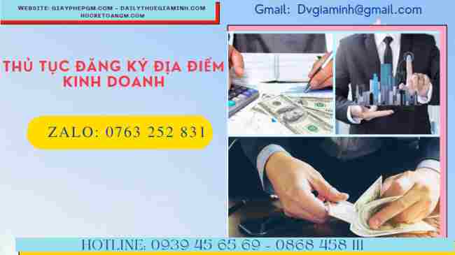 Thủ tục đăng ký địa điểm kinh doanh khác tỉnh 6 Thủ tục đăng ký địa điểm kinh doanh khác tỉnh được thực hiện như thế nào