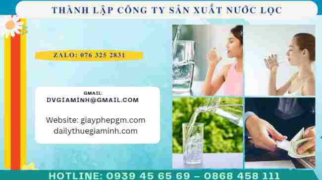 Thủ tục thành lập công ty sản xuất nước lọc 6 Thủ tục thành lập công ty sản xuất nước lọc