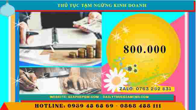 Thủ tục tạm ngừng kinh doanh tại Tuyên Quang 5 Chi phí tạm ngừng hoạt động kinh doanh tại Tuyên Quang