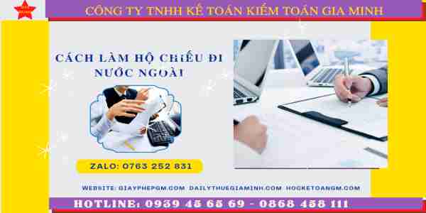 Cách làm hộ chiếu đi nước ngoài 4 Cách làm hộ chiếu đi nước ngoài chuẩn và nhanh nhất