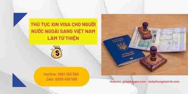 Dịch vụ xin visa cho người nước ngoài sang Việt Nam làm từ thiện 