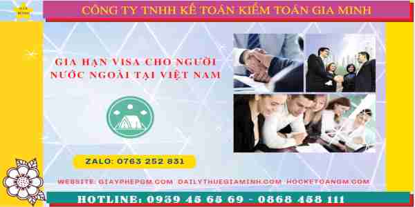 Gia hạn visa cho người nước ngoài tại việt nam 4 Hướng dẫn thủ tục gia hạn visa cho người nước ngoài nhanh nhất