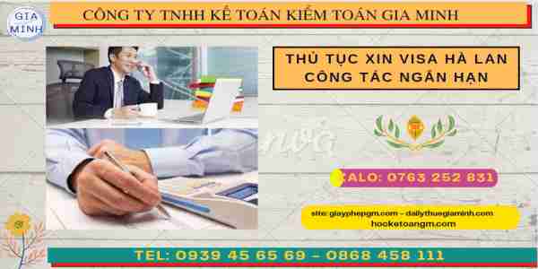 Thủ tục xin visa hà lan công tác ngắn hạn 8 Kinh nghiệm xin visa công tác Hà Lan