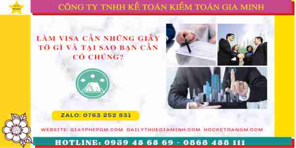 Làm visa cần những giấy tờ gì và tại sao bạn cần có chúng? 8 Làm visa cần giấy tờ gì?