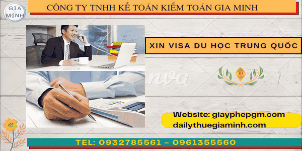 XIN VISA DU HỌC TRUNG QUỐC 8 Thủ tục xin visa du học Trung Quốc