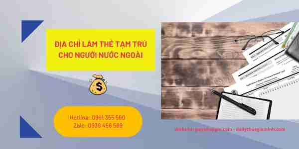 Các bước làm thẻ tạm trú cho người nước ngoài tại Cần Thơ