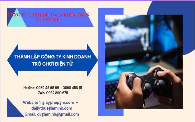 Nhà đầu tư nước ngoài thành lập công ty kinh doanh trò chơi điện tử 9 Đăng ký thành lập công ty có vốn đầu tư nước ngoài