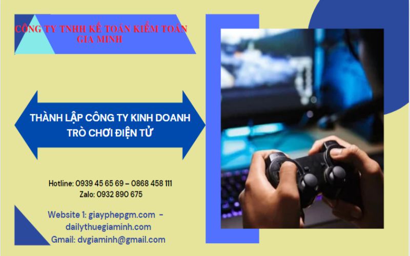 Nhà đầu tư nước ngoài thành lập công ty kinh doanh trò chơi điện tử 10 Hồ sơ đăng ký thành lập công ty kinh doanh trò chơi điện tử có vốn đầu tư nước ngoài