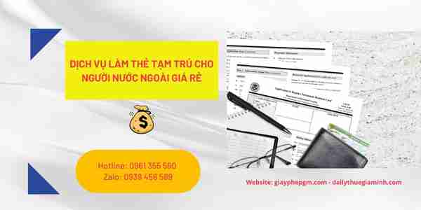Dịch vụ làm thẻ tạm trú tại cần thơ cho người nước ngoài giá rẻ 4 Hồ sơ làm thẻ tạm trú cho người nước ngoài tại Cần Thơ