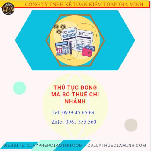 THỦ TỤC ĐÓNG MÃ SỐ THUẾ CHI NHÁNH