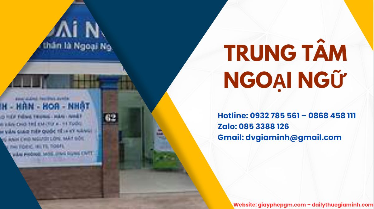 Quy định thành lập trung tâm ngoại ngữ 3 Điều kiện thành lập và hoạt động của trung tâm ngoại ngữ