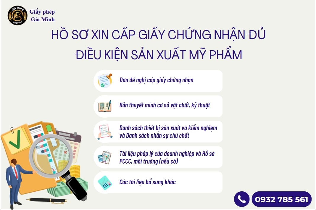 Giấy chứng nhận đủ điều kiện sản xuất mỹ phẩm: Quy trình, chi phí và hướng dẫn thực tế 7 Hồ sơ xin giấy chứng nhận đủ điều kiện sản xuất mỹ phẩm