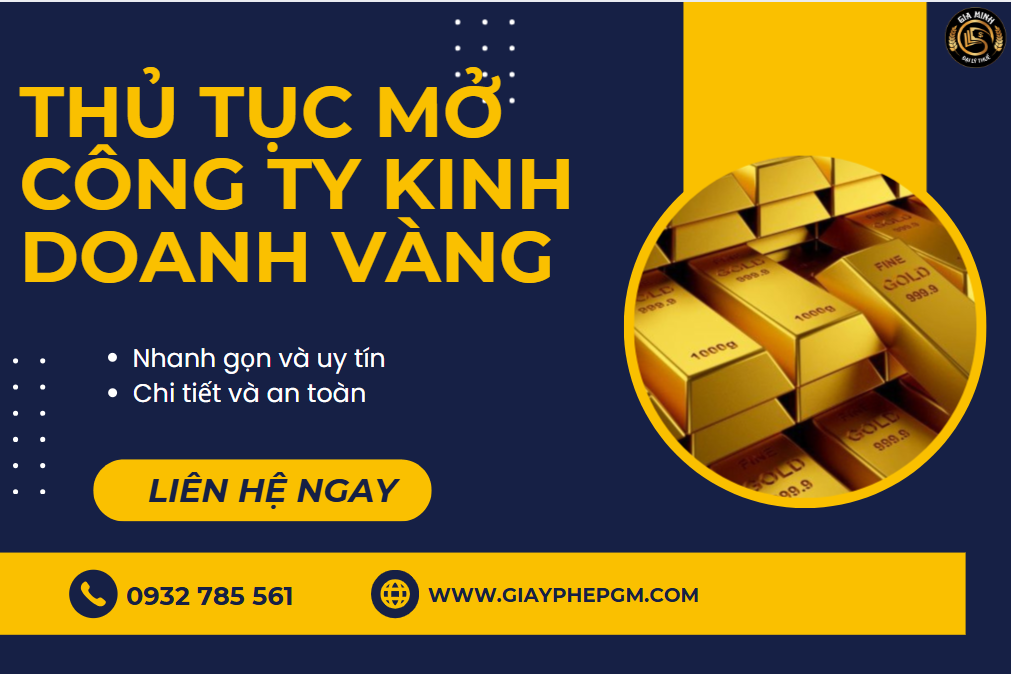 Thủ tục mở công ty kinh doanh vàng tại Thành Phố Huế