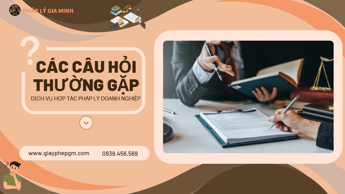 Các câu hỏi thường gặp về dịch vụ hợp tác pháp lý