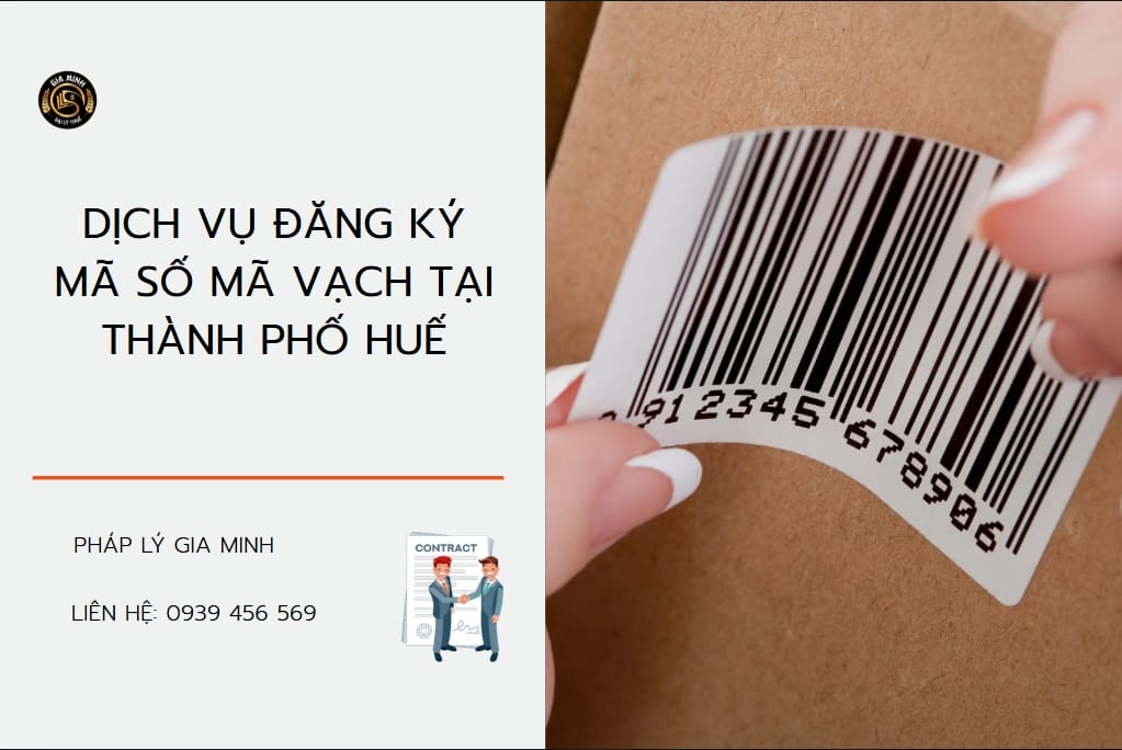 Dịch vụ đăng ký mã số mã vạch tại Huế