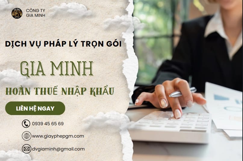 Dịch vụ hỗ trợ hoàn thuế nhập khẩu trọn gói