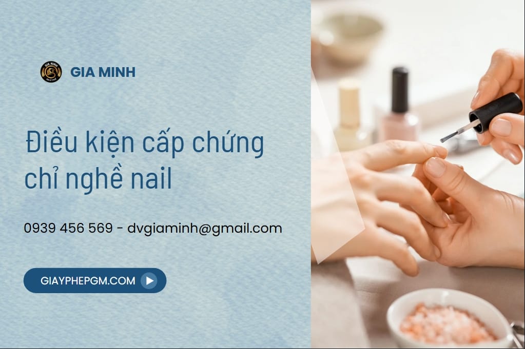 Điều kiện cấp chứng chỉ nghề nail
