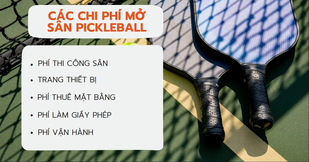 Các loại chi phí cần thiết khi mở sân pickleball