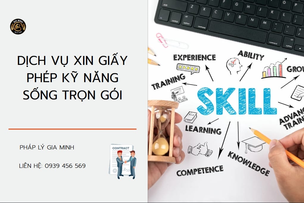 Dịch vụ hỗ trợ xin giấy phép kỹ năng sống tại Hà Nội