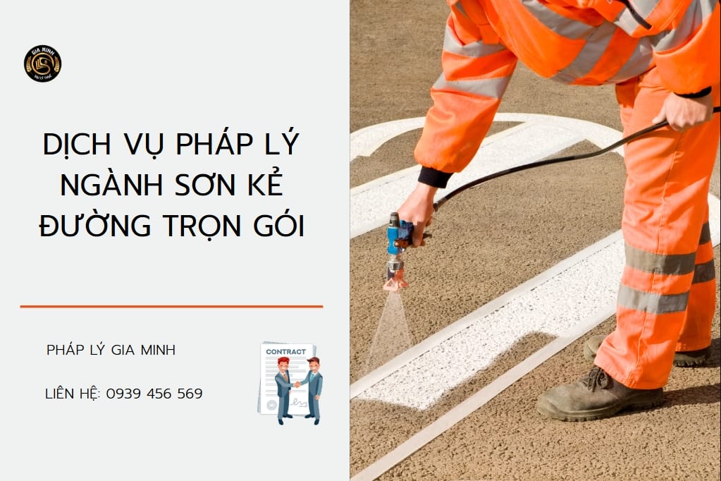 Bảng giá dịch vụ pháp lý ngành sơn kẻ đường – Trọn gói, nhanh chóng, chuẩn luật