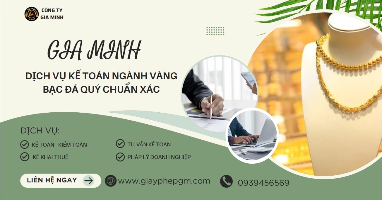 Dịch vụ kế toán cho doanh nghiệp vàng bạc đá quý
