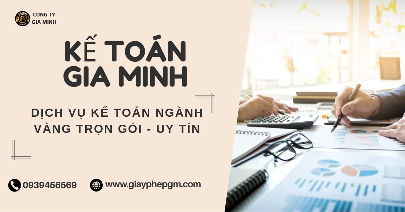 Dịch vụ kế toán ngành vàng uy tín – Báo cáo thuế đúng hạn, chính xác từng chỉ số