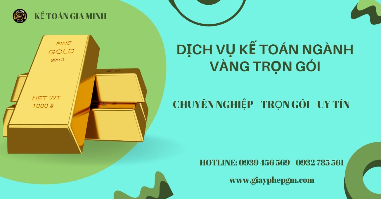 Hồ sơ kế toán cần chuẩn bị trong ngành vàng