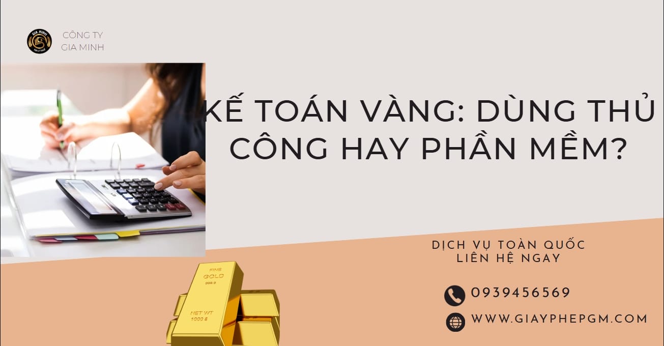 Kế toán thuế cho tiệm vàng: Những lưu ý không thể bỏ qua để tránh sai sót thuế