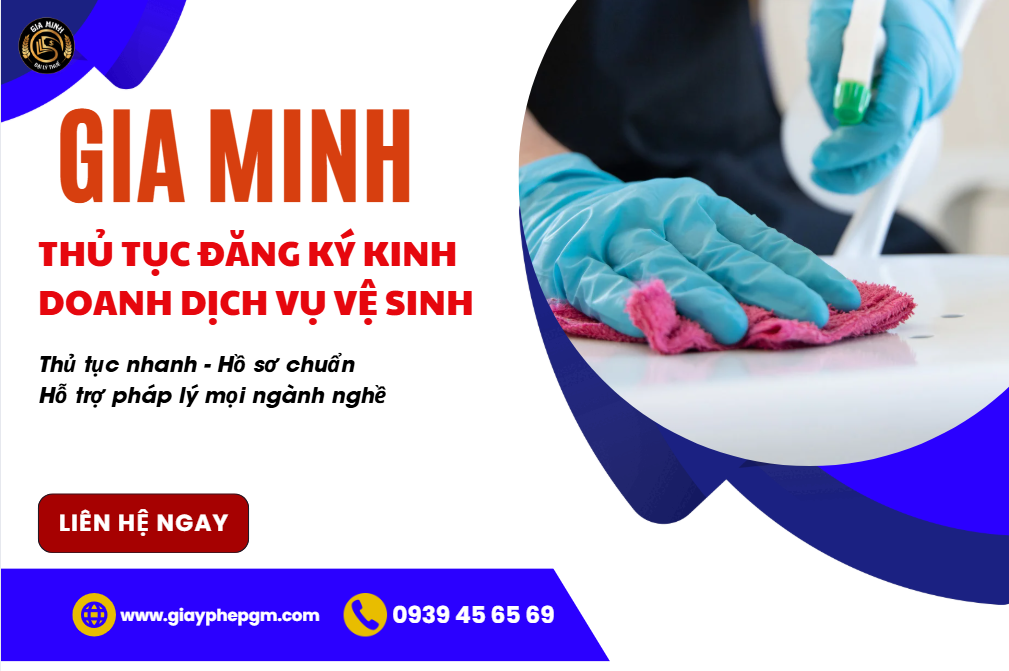 Hướng dẫn thủ tục đăng ký kinh doanh dịch vụ vệ sinh chi tiết từ A đến Z