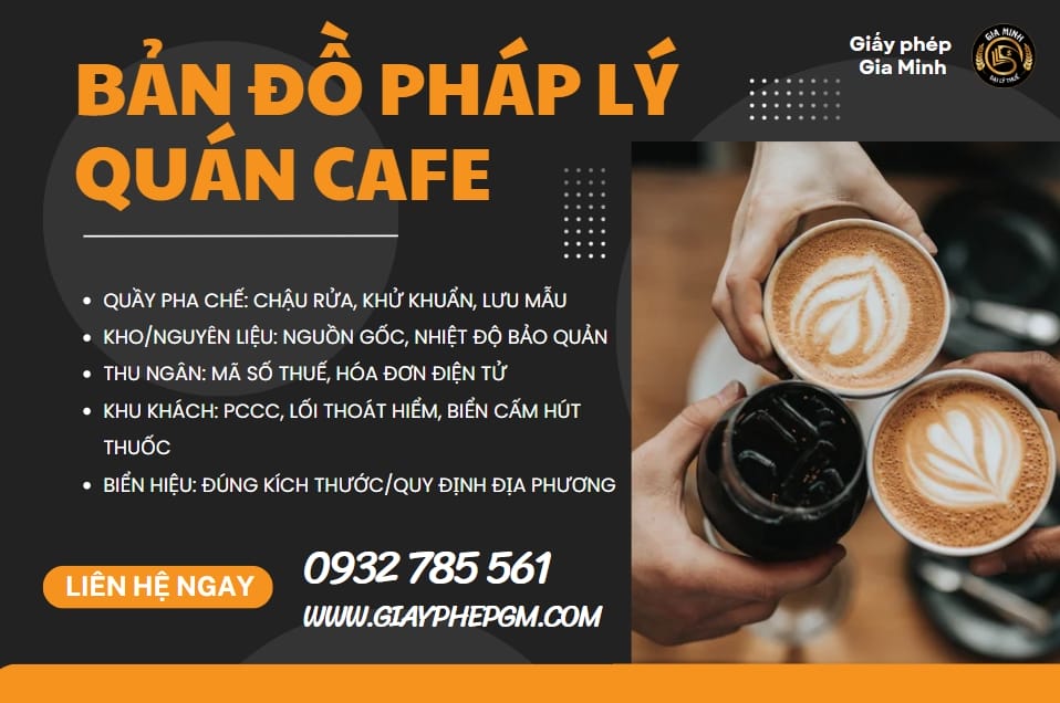 Đăng ký kinh doanh cafe giải khát – Thủ tục và hồ sơ chi tiết 2025 6 Bản đồ pháp lý quán cafe
