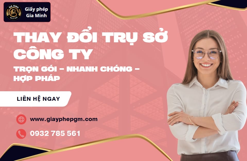 Dịch vụ thay đổi địa chỉ trụ sở công ty FDI trọn gói – Nhanh chóng, đúng luật