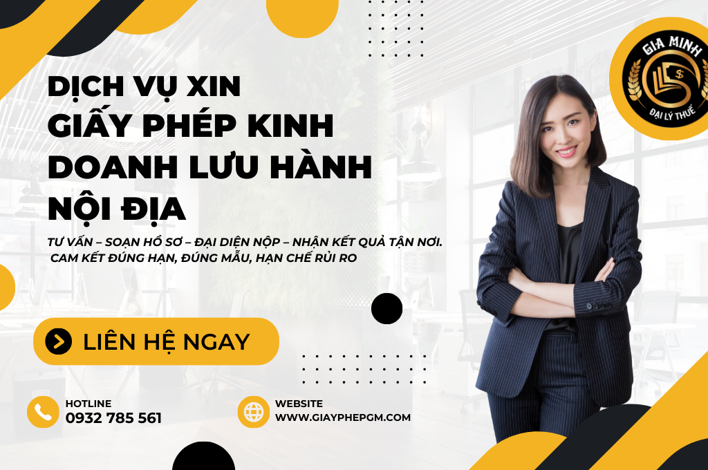Giấy phép kinh doanh lưu hành nội địa: Thủ tục và quy định mới nhất