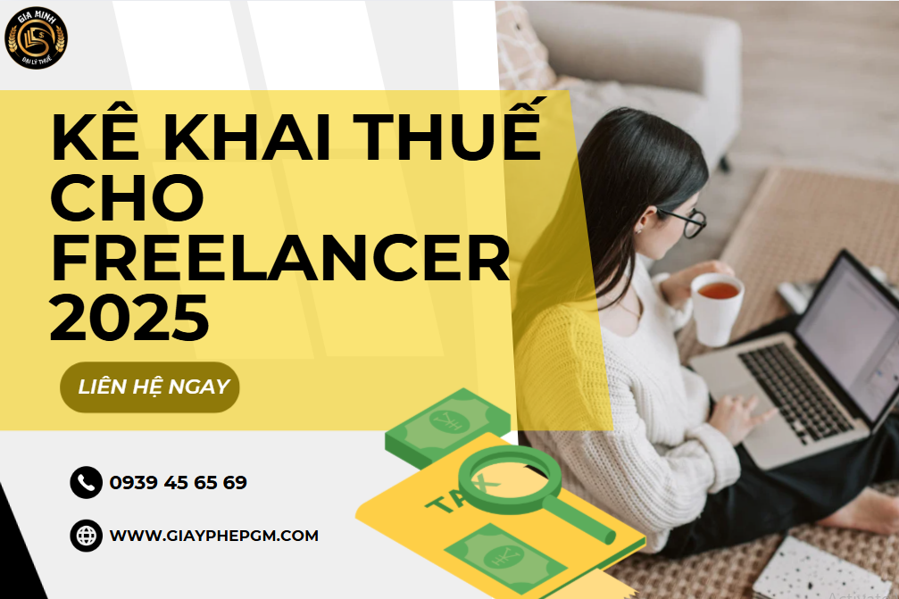 Cách kê khai thuế freelancer 2025 – Hướng dẫn chi tiết và dễ hiểu