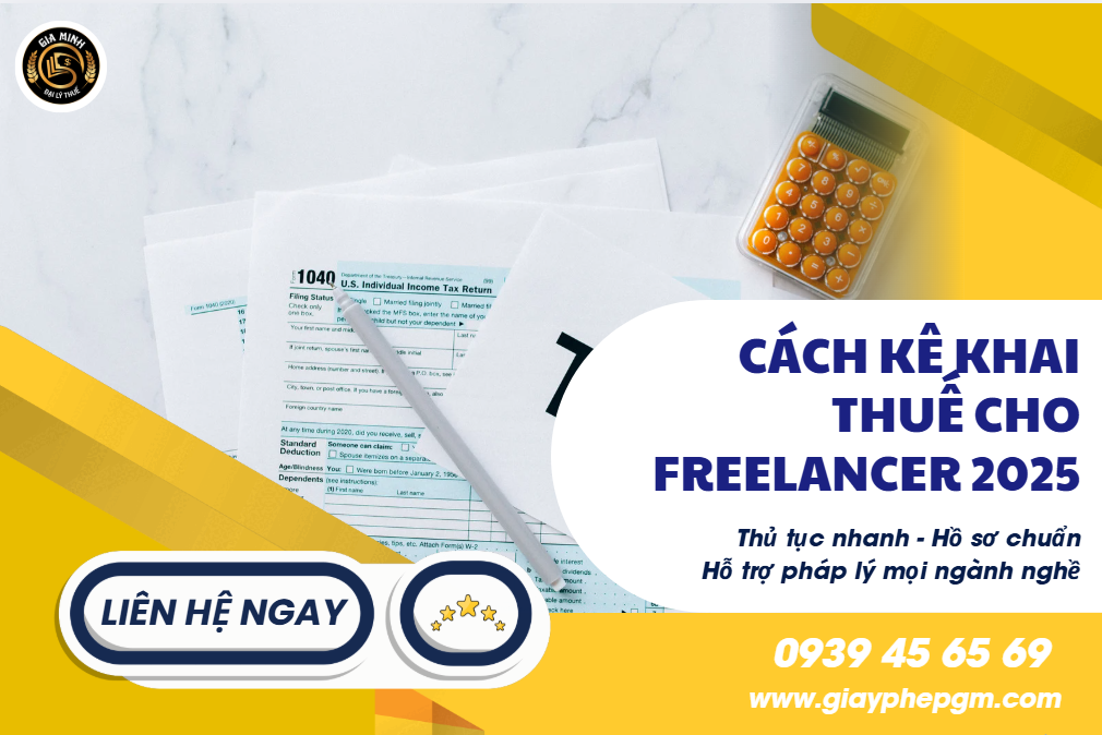 Cách kê khai thuế freelancer 2025 – Hướng dẫn chi tiết và dễ hiểu 6 Quy định thuế mới năm 2025 cho freelancer