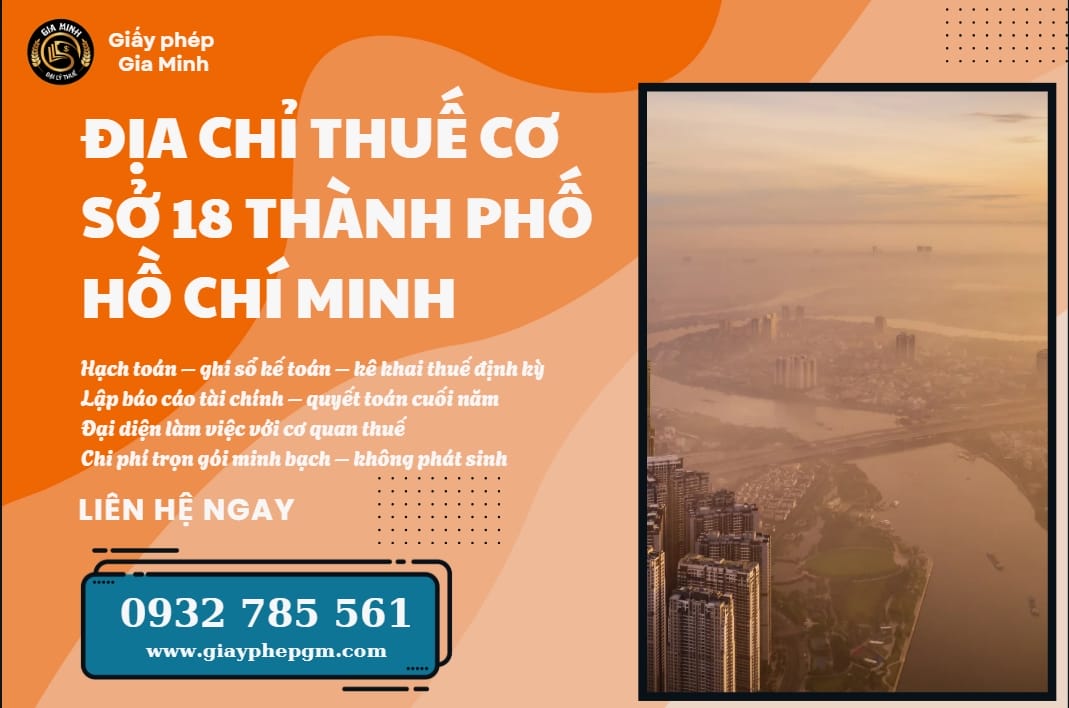Địa chỉ Thuế cơ sở 18 thành phố Hồ Chí Minh – Thông tin liên hệ, hướng dẫn thủ tục và dịch vụ kế toán trọn gói
