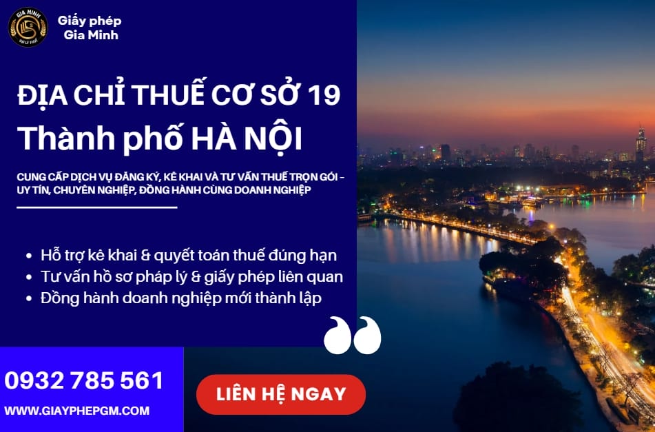 Địa chỉ và số điện thoại thuế cơ sở 19 tại Hà Nội cập nhật mới nhất