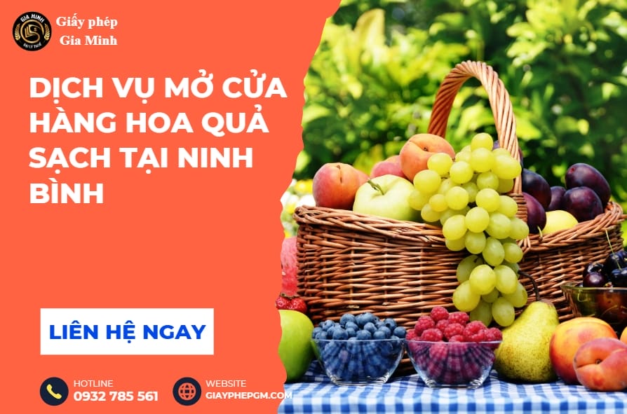 Dịch vụ mở cửa hàng hoa quả sạch tại Ninh Bình: Giải pháp kinh doanh an toàn – hiệu quả – nhanh chóng