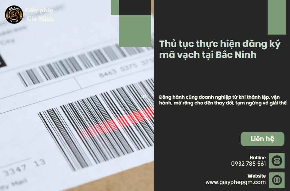 Thủ tục thực hiện đăng ký mã vạch tại Bắc Ninh: Hướng dẫn chi tiết – Đơn giản – Chính xác